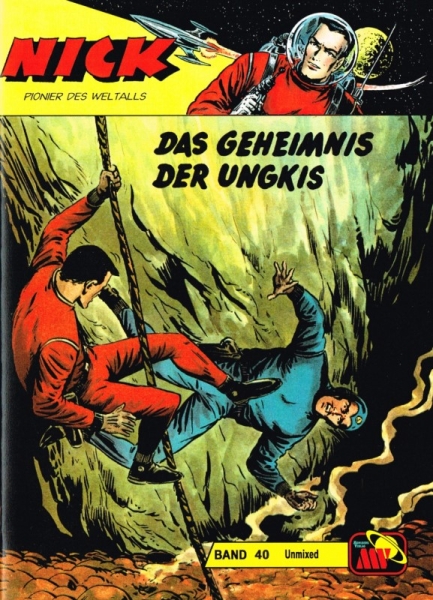 Nick Unmixed 40 - Das Geheimnis der Ungkis